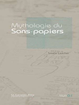 cover image of MYTHOLOGIE DES SANS-PAPIERS-PDF